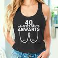 Ladies Ladies Ab Jetzt Gehts Downwards 40Th Birthday Ladies Tank Top