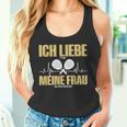 Liebe Es Wenn Meine Frauch Mich Padel Spielen Lässt Tank Top