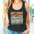 Marcel Name Saying Gott Schuf Marcel Tank Top