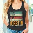 Martin Name Birthday Name Day Alles Wird Gut Tank Top