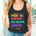 Mein Kostüm Ist In Der Wäsche Cool For Carnival Fancy Dress Tank Top