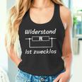 Resistance Ist Zwecklos Resistance Is A Ersion Tank Top