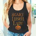 SCARY LUNCH LADY Pun Squad School Food Service Boo Crew Tank Top