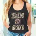 Seguro Que Puedes Confiar En El Gobierno Solo Pregúntale A Un Indio Camiseta sin mangas