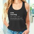 Simracing Definition Simracing Gaming And Racing Tank Top