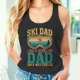 Ski Dad Like A Regular Dad Only Way Cooler Skiing Tank Top