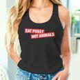 Stylish Eat Pussy Not Animalsegan Tank Top