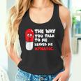 The Way You Talk To Me Leaves Me Aphasic Medical Pun Tank Top