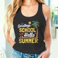 Teacher Last Day Of School Shirt Goodbye School Hello Summer Tank Top Tank Top