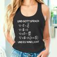 Und Gott Sprach Und Es War Licht Maxwell Equations Physics Tank Top