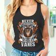 Never Underestimate The Power Of Vanes Vanes Name Tank Top