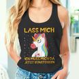 Unicorn Lass Mich Ich Muss Mich Da Jetzt Reineigern Tank Top