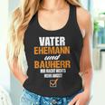 Vater Ehemann Und Bauherr Bauherr Hausbau Bauherr Tank Top