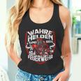 Wahre Helden Sind Bei Der Feuerwehrmann Tank Top