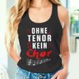 Without Tenor No Choir Music Singing Concert Tank Top