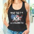 Wtf What The Is A Kilometer George Washington 4Th Of July Tank Top