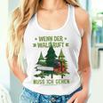 Long-Sleeved Lumberjack Wenn Der Wald Ruft Muss Ich Gehen Tank Top