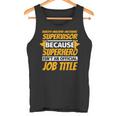 BAKERY-MACHINE-MECHANIC SUPERVISOR Humor Tank Top