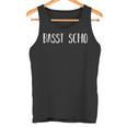 Basst Scho Oktoberfest Bavarian Sayings Tank Top