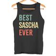 Best Sascha Ever First Name Tank Top