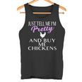 Chicken LadyShirt Tell Me I'm Pretty And Buy Me Chickens Tank Top