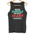 Con Texto I Wanna Cuddle And Watch Scary Movies Love Horror Camiseta sin mangas