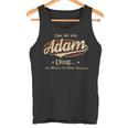 Das Ist Ein Adam Ding Das Würdest Du Nicht Verstehen Adam Name Tank Top