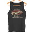 Das Ist Ein Bergmann Ding Das Würdest Du Nicht Verstehen Bergmann Name Tank Top