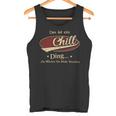 Das Ist Ein Chill Ding Das Würdest Du Nicht Verstehen Chill Name Tank Top