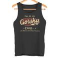 Das Ist Ein Gorsky Ding Das Würdest Du Nicht Verstehen Gorsky Name Tank Top