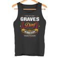 Das Ist Ein Graves Ding Das Würdest Du Nicht Verstehen Graves Name Tank Top