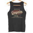 Das Ist Ein Gregoire Ding Das Würdest Du Nicht Verstehen Gregoire Name Tank Top