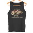 Das Ist Ein Hudson Ding Das Würdest Du Nicht Verstehen Hudson Name Tank Top