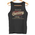 Das Ist Ein Hunting Ding Das Würdest Du Nicht Verstehen Hunting Name Tank Top