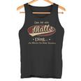 Das Ist Ein Matte Ding Das Würdest Du Nicht Verstehen Matte Name Tank Top