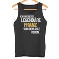 Der Legendäre Franz Tank Top