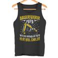 Digger Driver Dad Construction Machine Digger Driver Slogan Tank Top