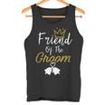 FRIEND OF THE GROOM WEDDING GUEST Tank Top