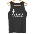 Ich Meine Follower Cats Saying Kitten Idea Cat Tank Top