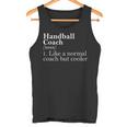 For Handball Trainer Definition Handball Trainer Tank Top