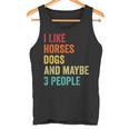 Me Gustan Los Caballos Perros Y Talez 3 Personas Amantes De Los Caballos Ecuestres Camiseta sin mangas