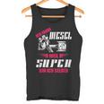 Ich Fahre Diesel Weil Super Bin Ich Selber Tuning Tank Top