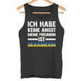 Ich Habe Keine Angst Meine Freundin Ist Ukrainer Tank Top