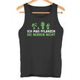 Ich Mag Pflanzen Die Nerven Nicht Hobbygärtnerin Tank Top