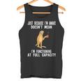 Just Because I'm Awake Doesn't Mean Sloth Lazy Tank Top