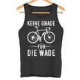 Keine Gnade Für Die Wade Cyclist Clothing Downhill Tank Top