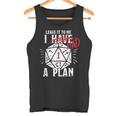 Leave It To Me I Had A Plan Tank Top