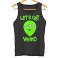 Let's Get Weird Space UFO Alien Festival Tank Top