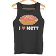 I Love Mett Original Mettrechner Item And More Tank Top