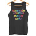 Mein Kostüm Wollte Das Museum Back Carnival & Fancy Dress Tank Top